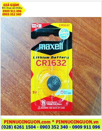 Pin CR1632 _Pin Maxell CR1632; Pin 3v lithium Maxell CR1632 _Cells in Japan _Loại Vỉ 1viên